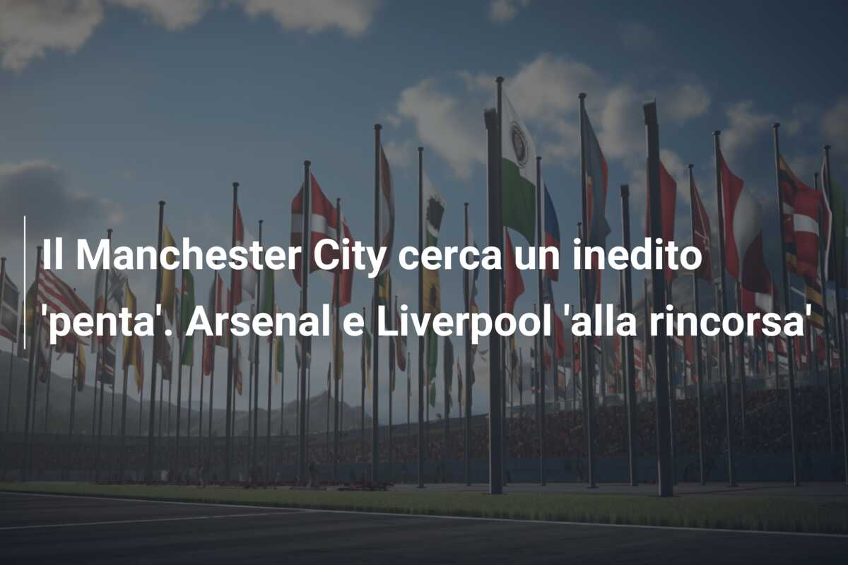 Il Manchester City cerca un inedito ‘penta’. Arsenal e Liverpool ‘alla rincorsa’