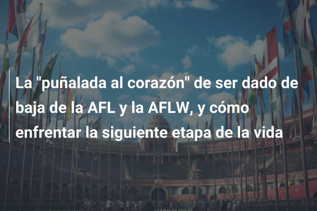 La "puñalada al corazón" de ser dado de baja de la AFL y la AFLW, y cómo enfrentar la siguiente etapa de la vida