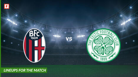 Bologna 1909 vs Celtic: susunan pemain untuk pertandingan