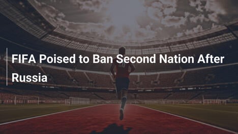 FIFA pronta a bandire una seconda nazione dopo la Russia