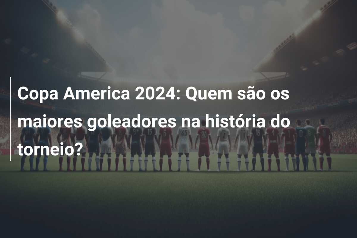 Copa America 2024: Quem são os maiores goleadores na história do torneio?
