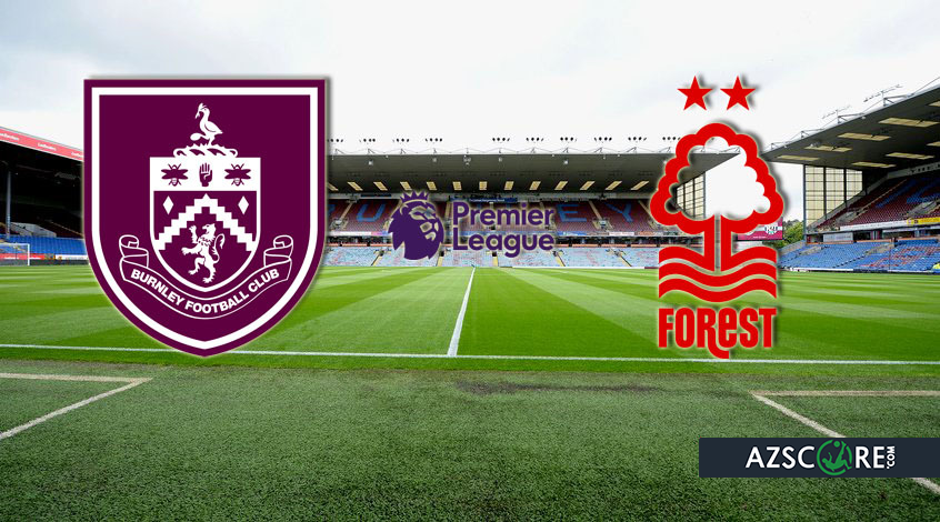 Burnley vs Nottingham Forest: Previziuneaeciului si Pronosticul