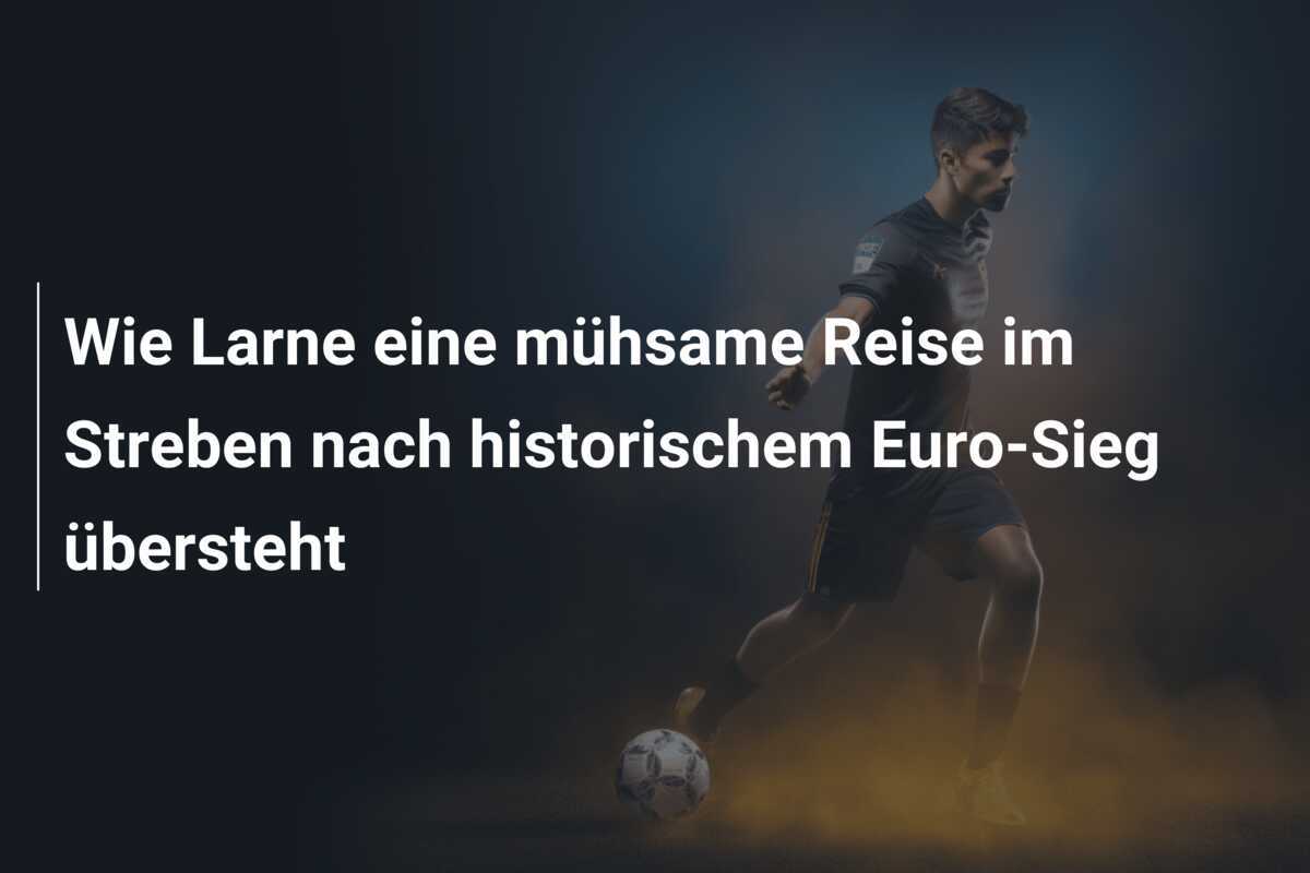 Wie Larne eine mühsame Reise im Streben nach historischem Euro-Sieg übersteht