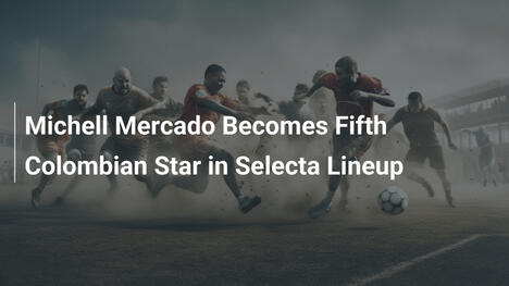 Michell Mercado zostaje piątą kolumbijską gwiazdą Selecta