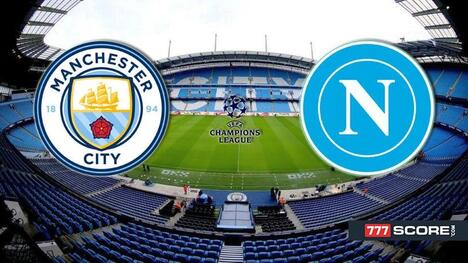 Manchester City vs. Napoli: Prediction and Match Preview