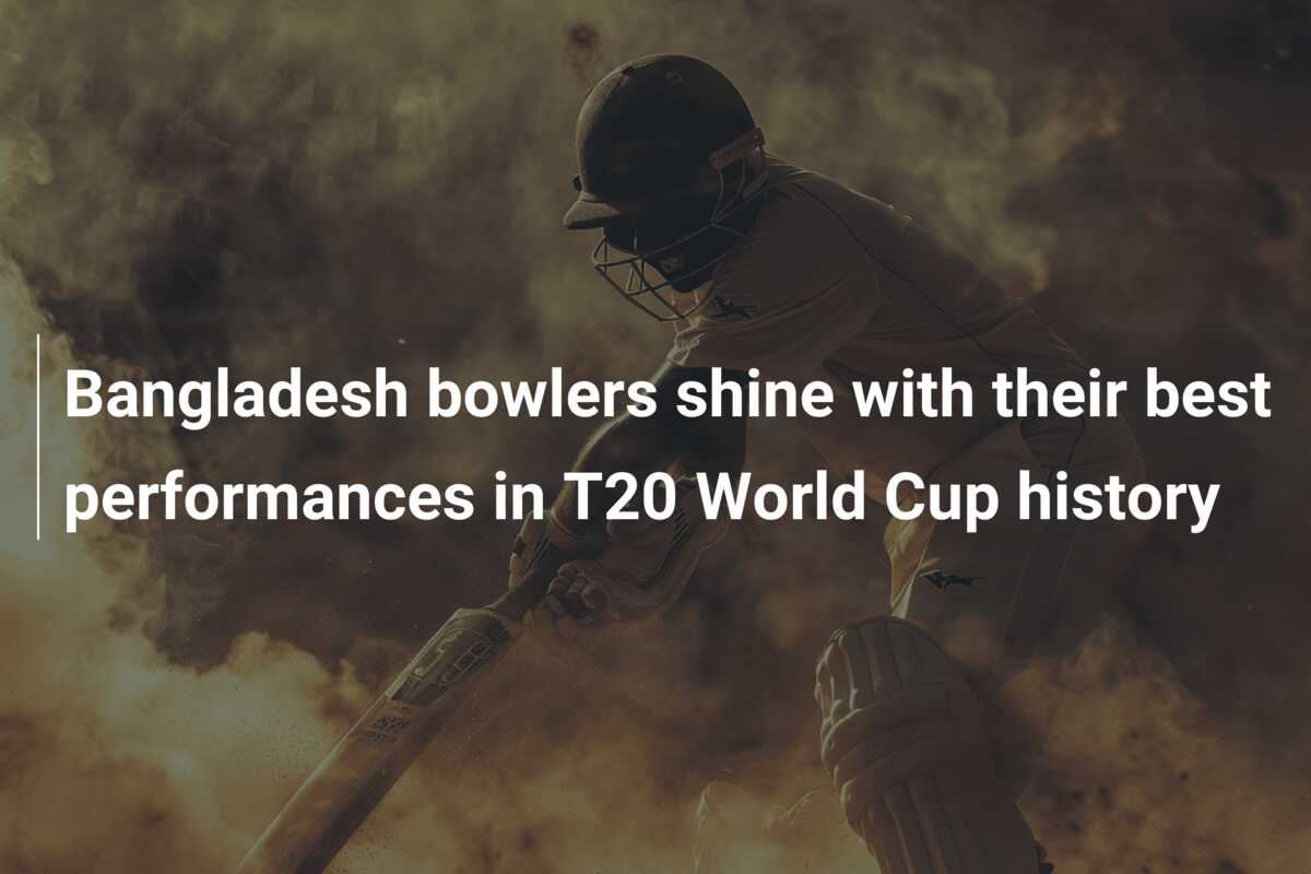 Bangladesh bowlers shine with their best performances in T20 World Cup ...