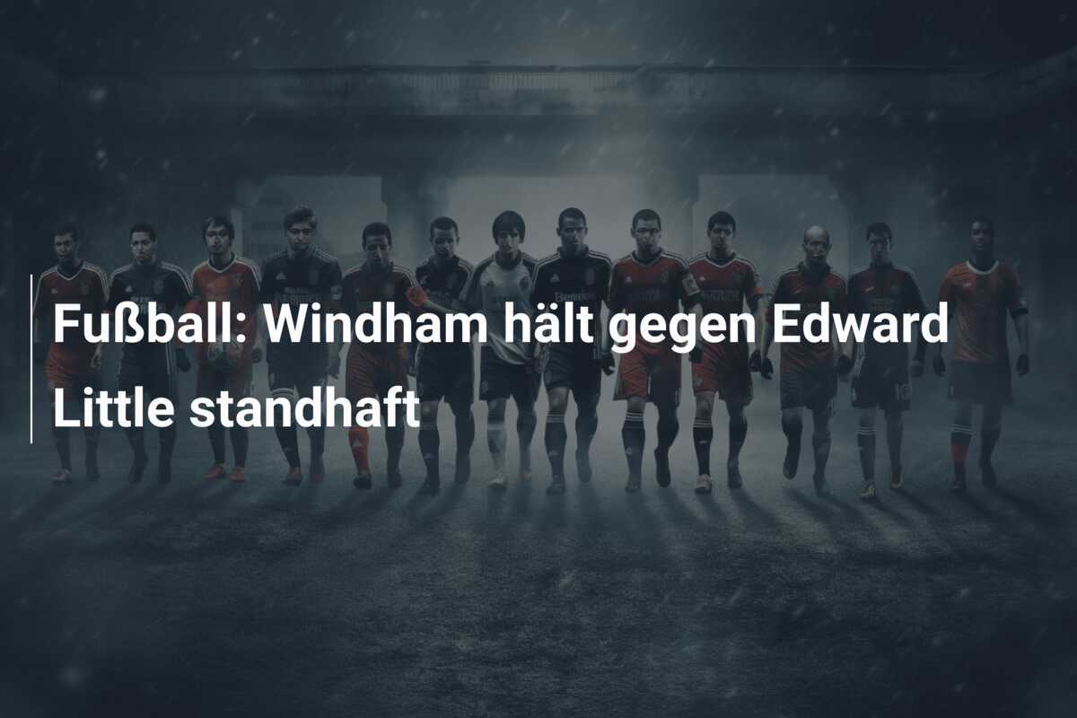Fußball: Windham hält gegen Edward Little standhaft