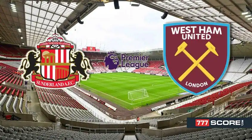 Sunderland vs West Ham: Prediction and Match Preview