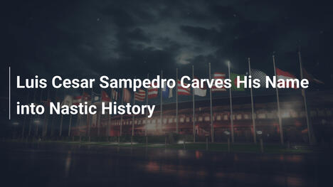 Luis Cesar Sampedro schreibt Geschichte bei Nastic