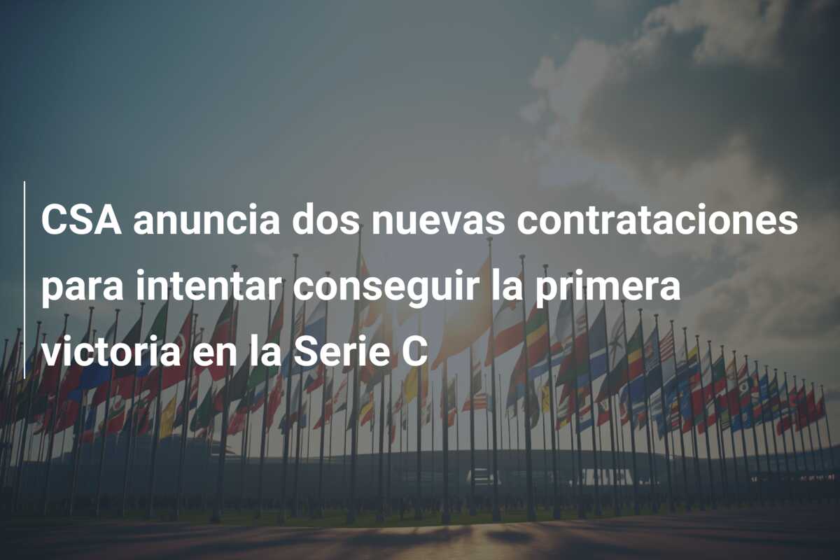 CSA anuncia dos nuevas contrataciones para intentar conseguir la primera victoria en la Serie C