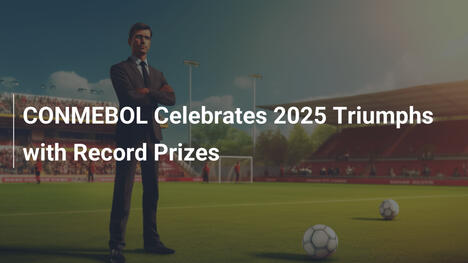 CONMEBOL świętuje rekordowe triumfy 2025