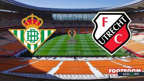 Betis vs Utrecht: Prediction and Match Preview