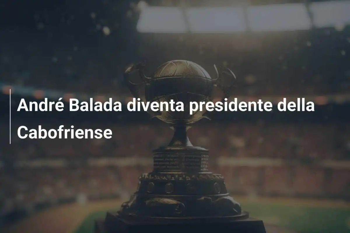 André Balada diventa presidente della Cabofriense
