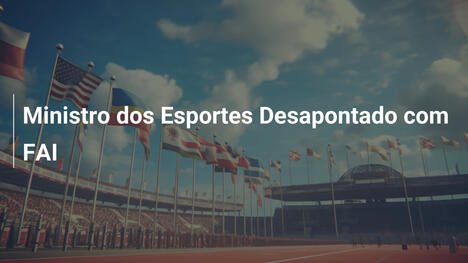 Ministro dos Esportes Desapontado com FAI