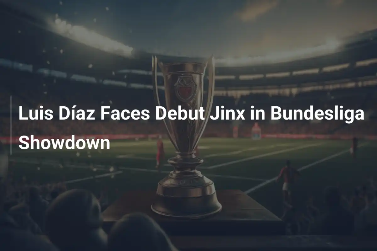 Luis Díaz trotzt dem Debüt-Jinx im Bundesliga-Duell