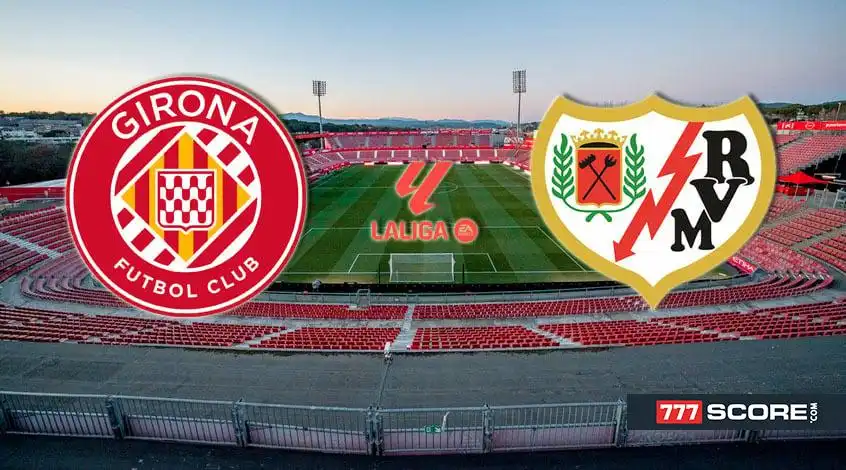 Girona vs Rayo Vallecano: Prediction and Match Preview