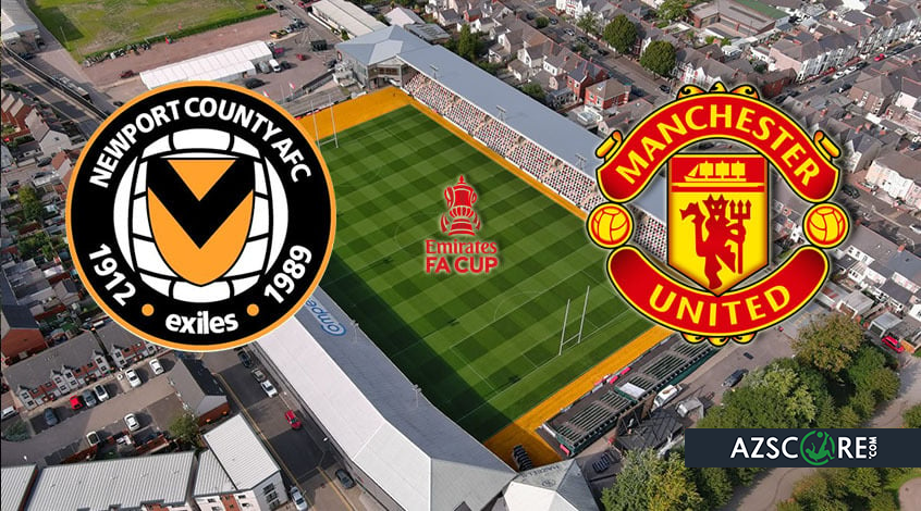 Newport – Manchester United. Match preview and prediction