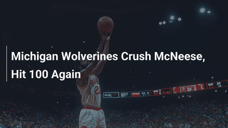 Wolverines de Michigan Arrasam McNeese e Atingem 100 Pontos Novamente
