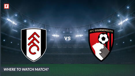 Where to Watch Fulham - Bournemouth: TV Channel and Start Time