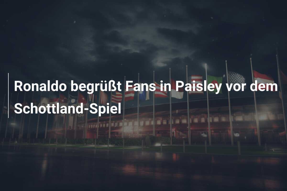 Ronaldo begrüßt Fans in Paisley vor dem Schottland-Spiel