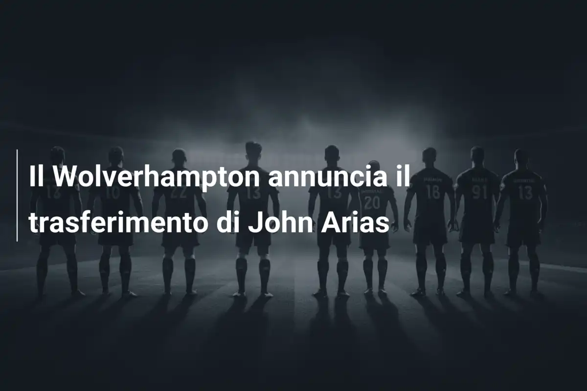 Il Wolverhampton annuncia il trasferimento di John Arias