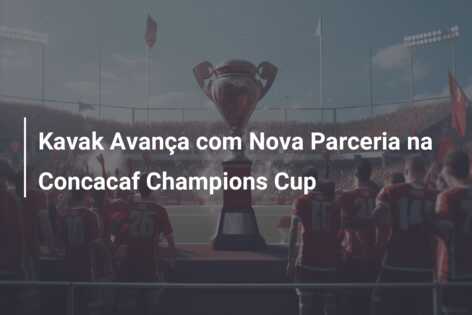 Kavak Avança com Nova Parceria na Concacaf Champions Cup