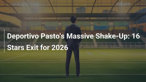 Deportivo Pasto in Grande Rivoluzione: 16 Stelle Lasciano per il 2026