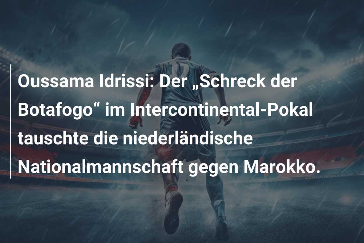 Oussama Idrissi: Der „Schreck der Botafogo“ im Intercontinental-Pokal tauschte die niederländische Nationalmannschaft gegen Marokko.