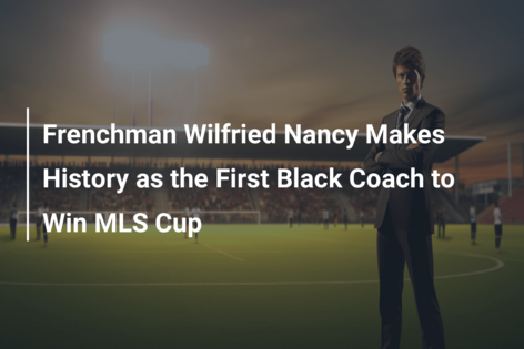 Wilfried Nancy first Black coach to win MLS Cup: I'm so proud