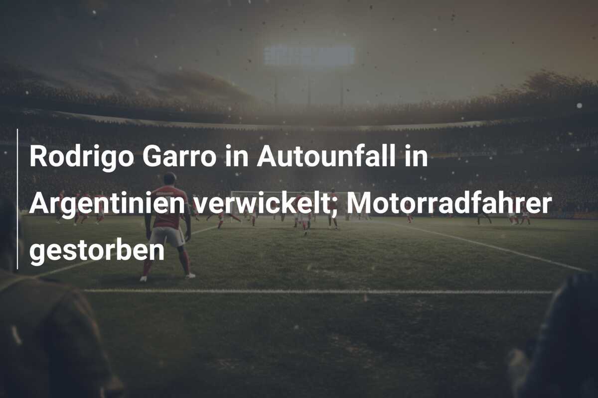 Rodrigo Garro in Autounfall in Argentinien verwickelt; Motorradfahrer gestorben