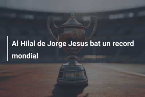 Al Hilal de Jorge Jesus bat un record mondial