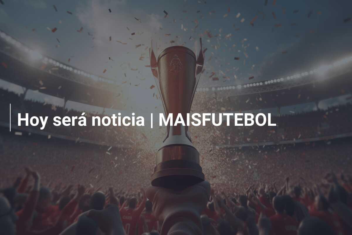 Hoy será noticia | MAISFUTEBOL