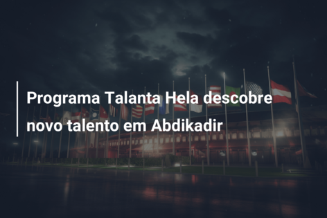 Programa Talanta Hela descobre novo talento em Abdikadir