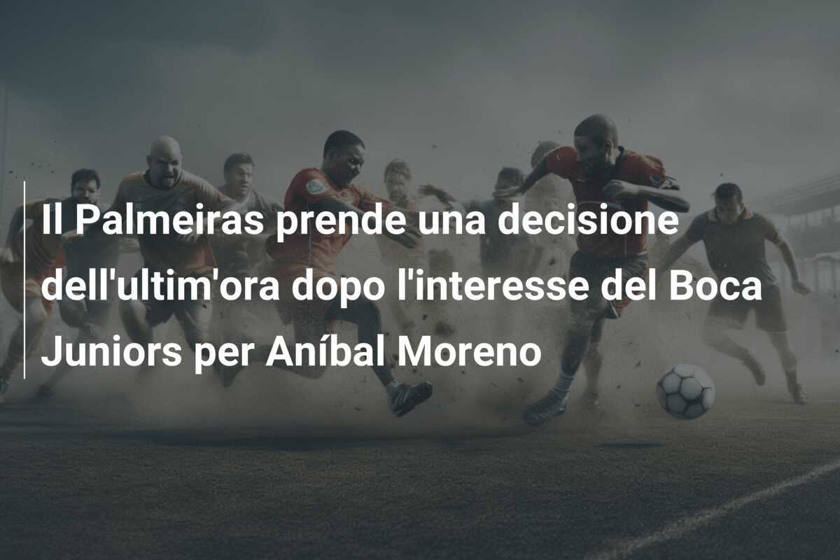 Il Palmeiras prende una decisione dell'ultim'ora dopo l'interesse del Boca Juniors per Aníbal Moreno