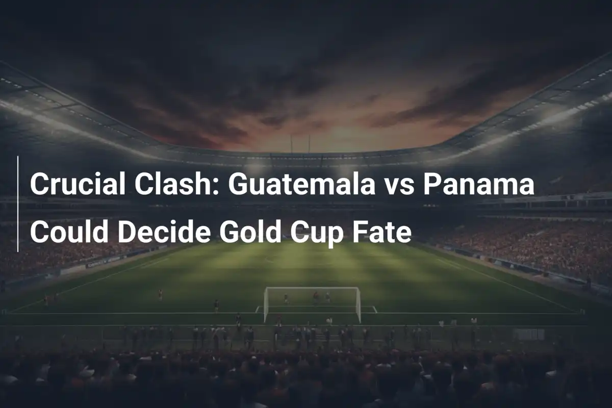 Guatemala và Panama trong Gold Cup 2025 hứa hẹn sẽ rất hấp dẫn và kịch tính
