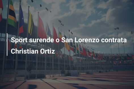 Sport surende o San Lorenzo contrata Christian Ortiz
