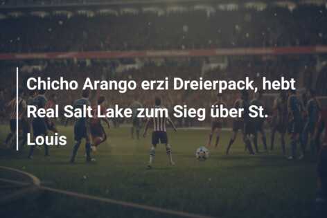 Chicho Arango erzi Dreierpack, hebt Real Salt Lake zum Sieg über St. Louis