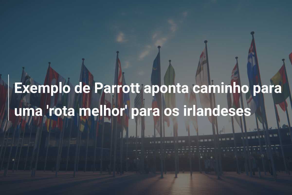 Exemplo de Parrott aponta caminho para uma 'rota melhor' para os irlandeses