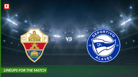 Elche vs Deportivo Alaves: lineups for the match