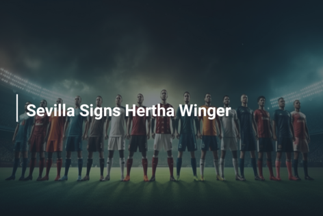 Sevilla Signs Hertha Winger