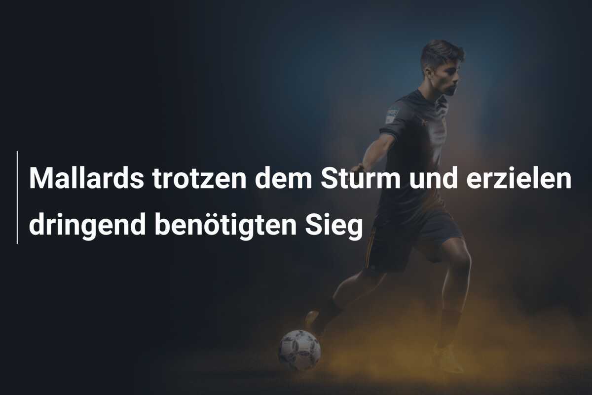Mallards trotzen dem Sturm und erzielen dringend benötigten Sieg