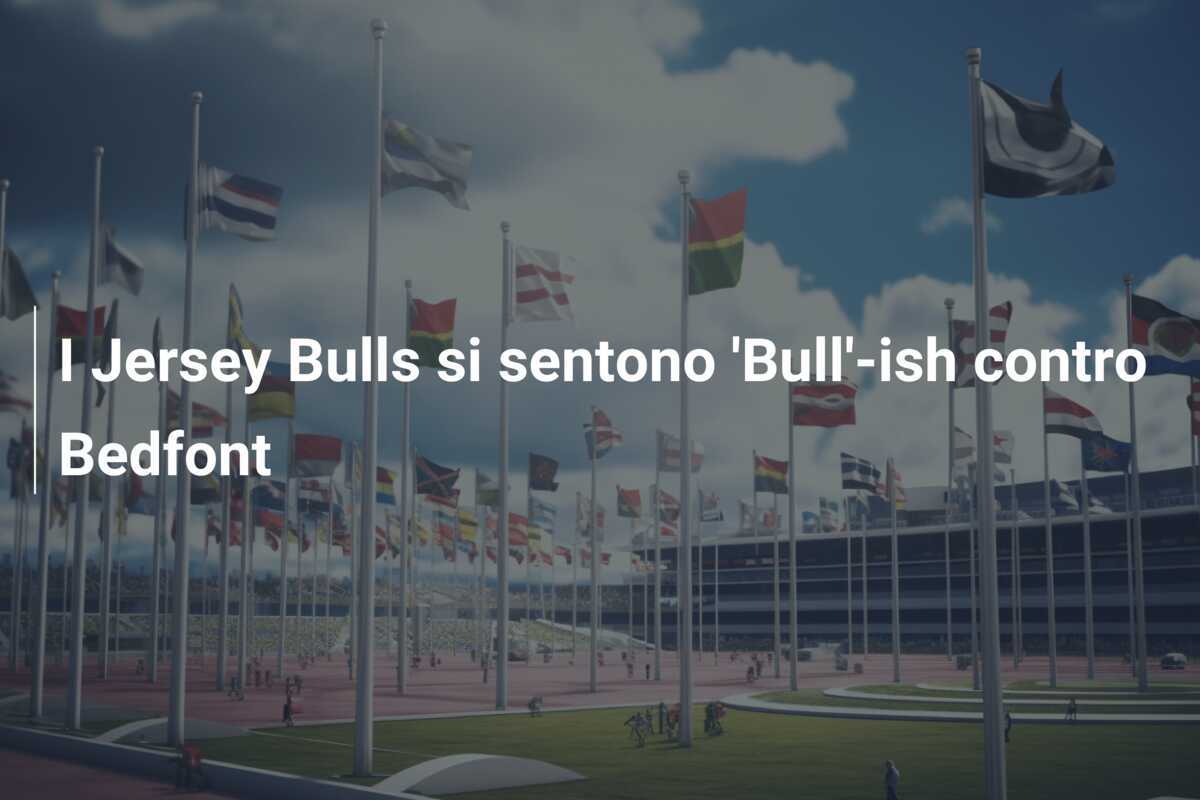 I Jersey Bulls si sentono 'Bull'-ish contro Bedfont