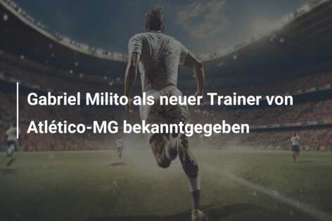 Gabriel Milito als neuer Trainer von Atlético-MG bekanntgegeben