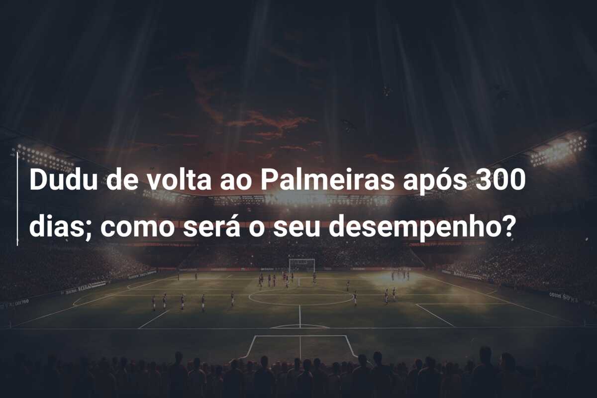 Dudu de volta ao Palmeiras após 300 dias; como será o seu desempenho?