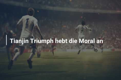 Tianjin Triumph hebt die Moral an