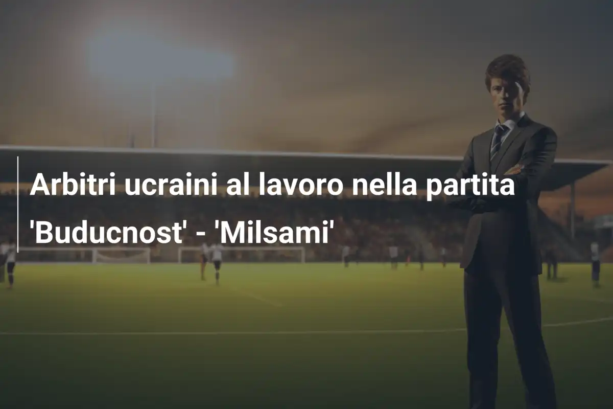 Arbitri ucraini al lavoro nella partita 'Buducnost' - 'Milsami'