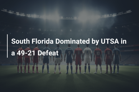 South Florida Dominated by UTSA in a 49-21 Defeat