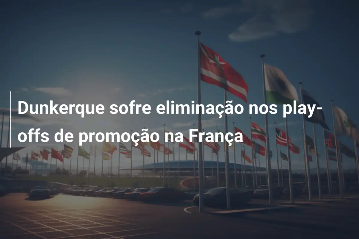 Dunkerque sofre eliminação nos play-offs de promoção na França