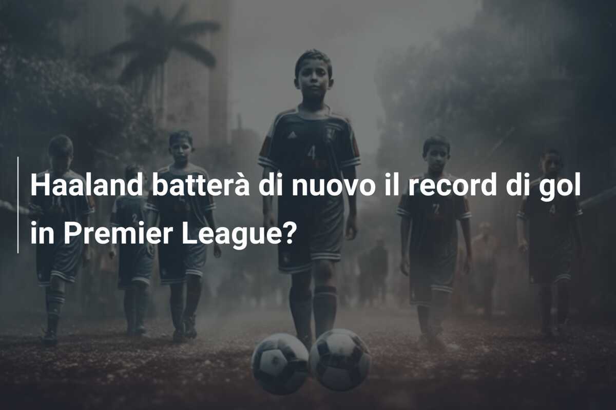 Haaland batterà di nuovo il record di gol in Premier League?