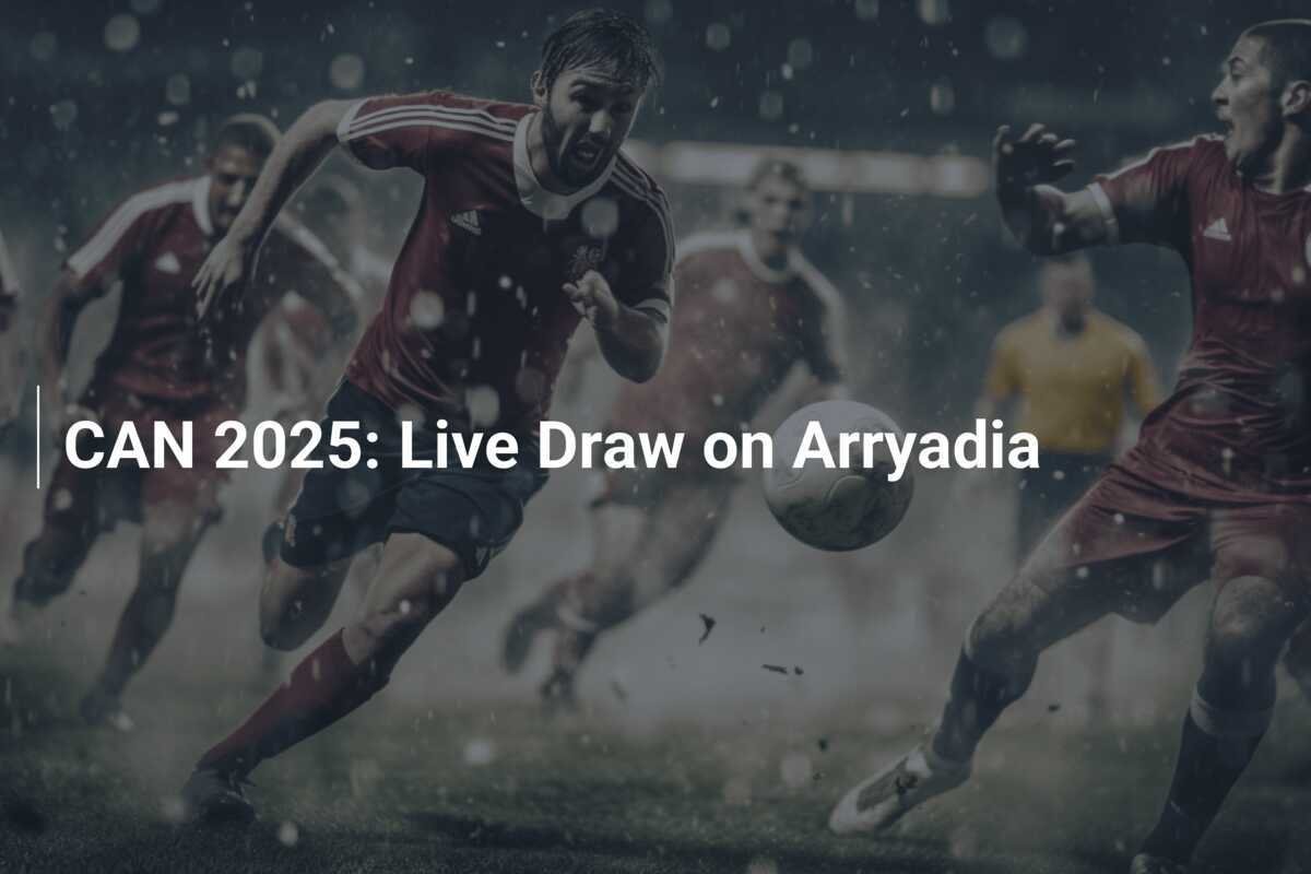 CAN 2025 Sorteio Ao Vivo na Arryadia